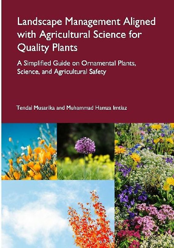 Landscape Management Aligned with Agricultural Science for Quality Plants