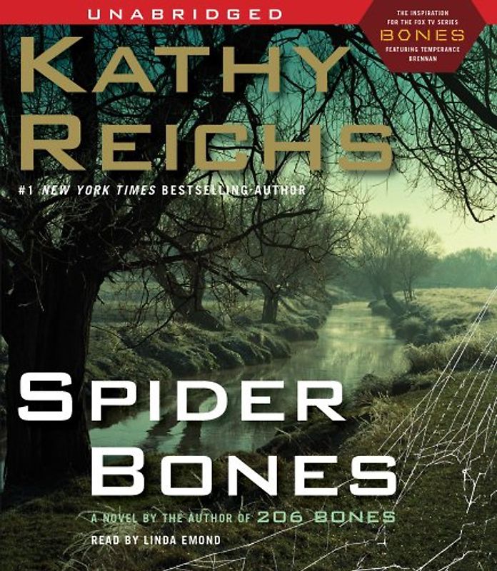 Spider Bones: A Novel (Temperance Brennan Novels) - Kathy Reichs