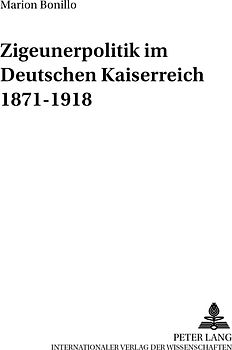 «Zigeunerpolitik» im Deutschen Kaiserreich 1871-1918