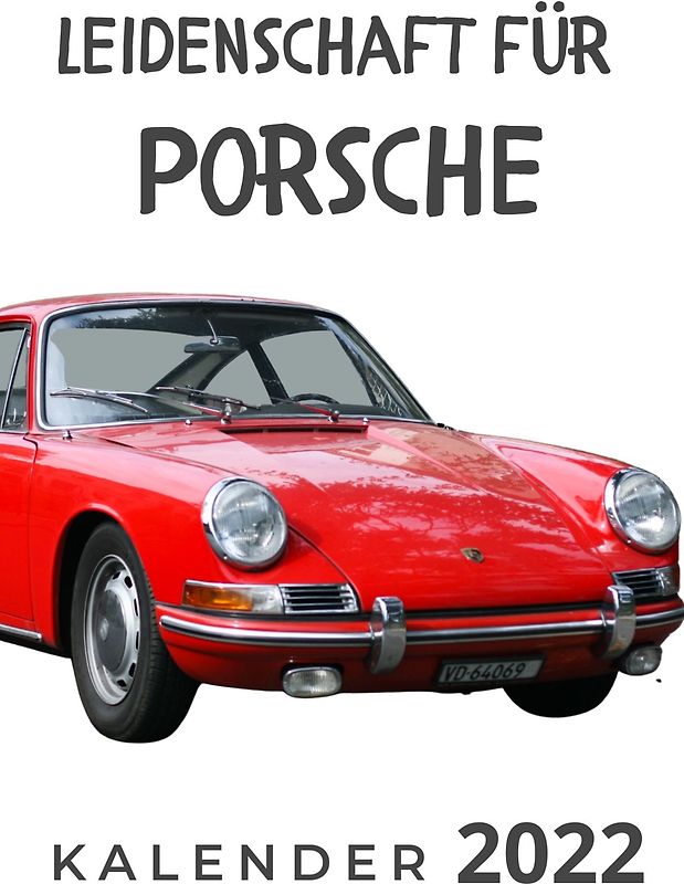 Leidenschaft für Porsche