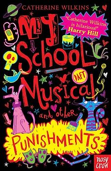 My School Musical and Other Punishments (My Best Friend...) - Wilkins, Catherine
