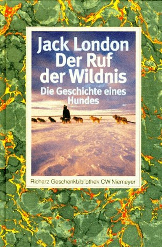 Der Ruf der Wildnis. Die Geschichte eines Hundes
