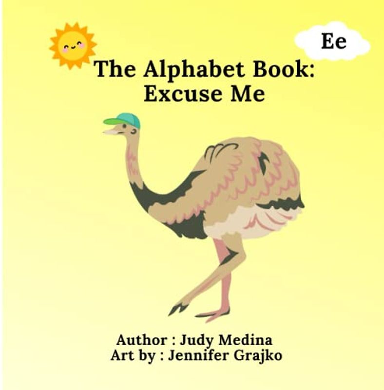 The Alphabet Book: Excuse Me (The Alphabet Books: The A - Z Series)