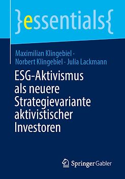ESG-Aktivismus als neuere Strategievariante aktivistischer Investoren