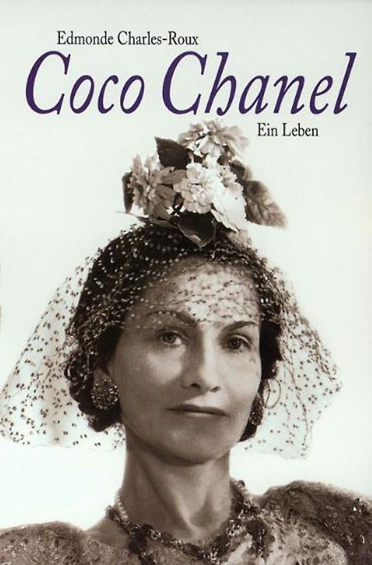 Coco Chanel. Ein Leben