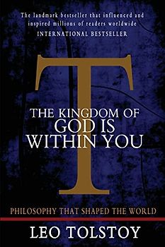 The Kingdom of God is Within You