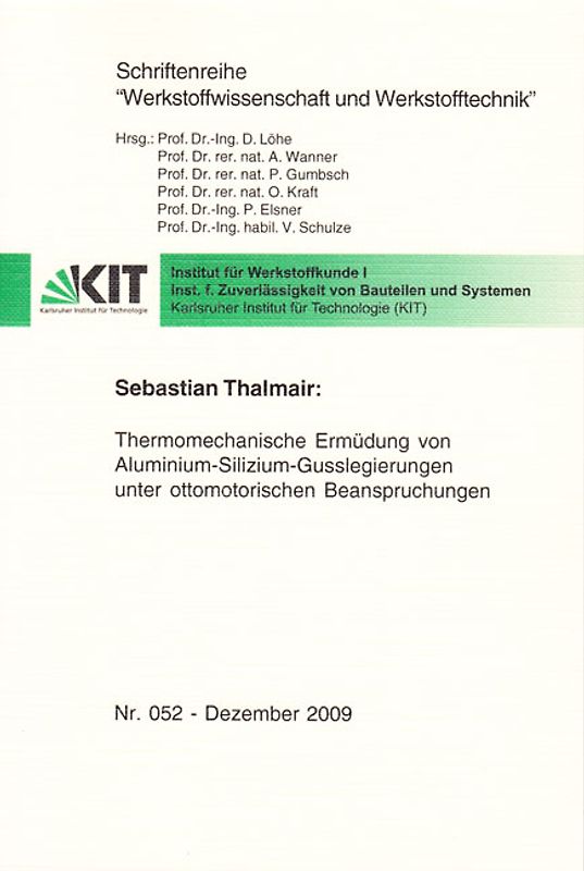 Thermomechanische Ermüdung von Aluminium-Silizium-Gusslegierungen unter ottomotorischen Beanspruchungen