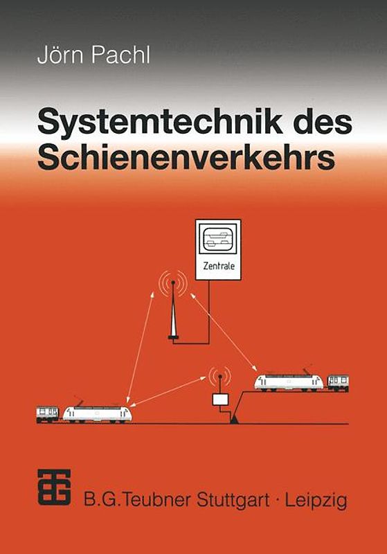 Systemtechnik des Schienenverkehrs