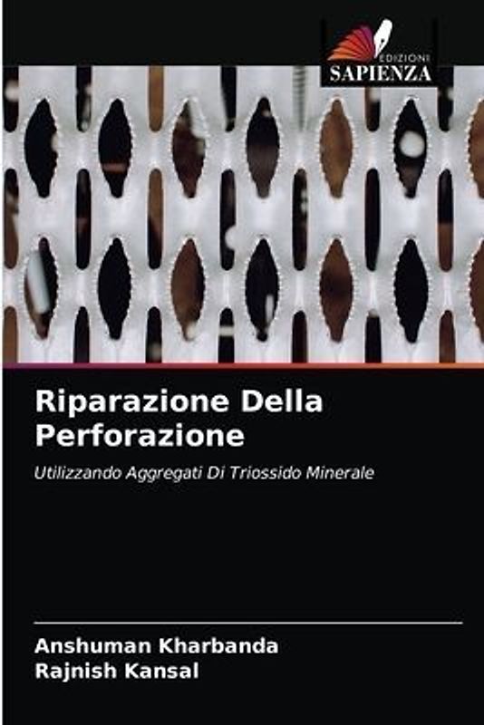 Riparazione Della Perforazione