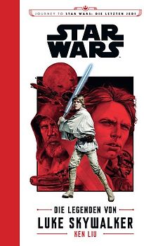 Star Wars: Journey to Star Wars: Die letzten Jedi