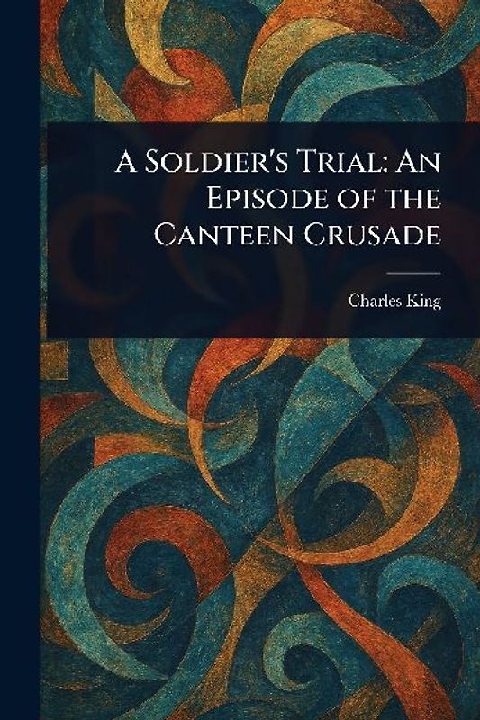 A Soldier's Trial
