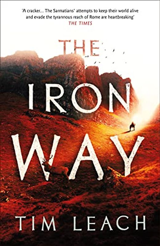 The Iron Way: Volume 2 (The Sarmatian Trilogy)