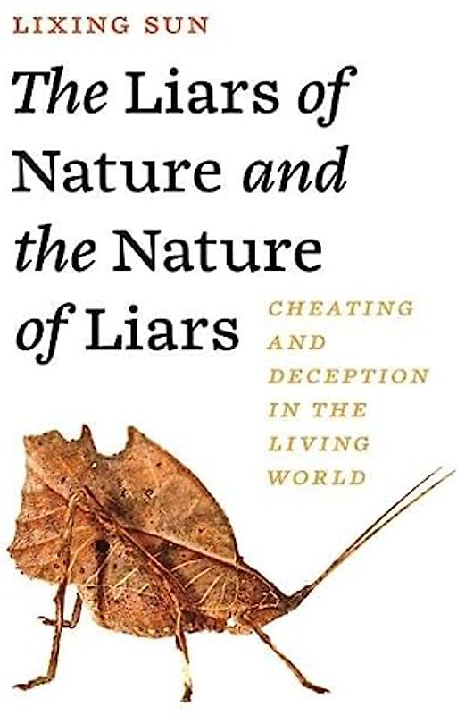 The Liars of Nature and the Nature of Liars