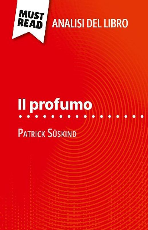 Il profumo di Patrick Süskind (Analisi del libro)