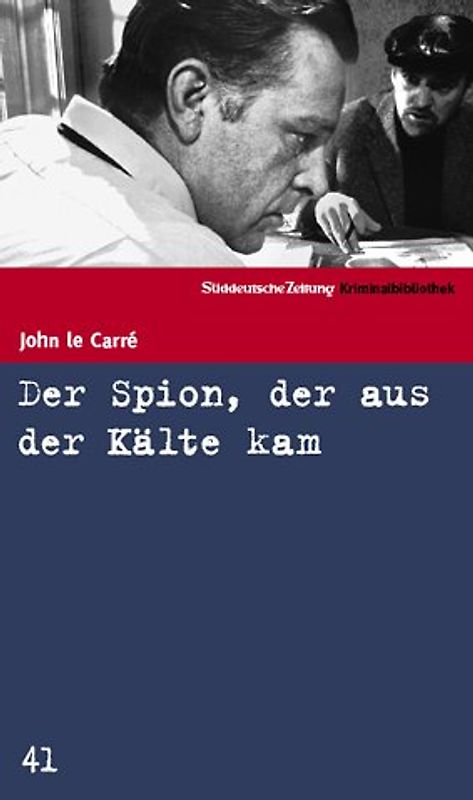 Süddeutsche Zeitung Kriminalbibliothek / Der Spion, der aus der Kälte kam