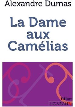 La Dame aux camélias