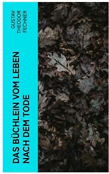 Das Büchlein vom Leben nach dem Tode