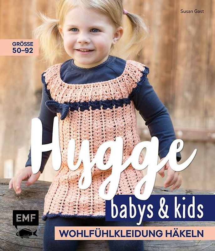 Hygge Babys und Kids – Wohlfühlkleidung häkeln