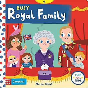 Busy Royal Family (Campbell Busy Books, 42, Band 57)