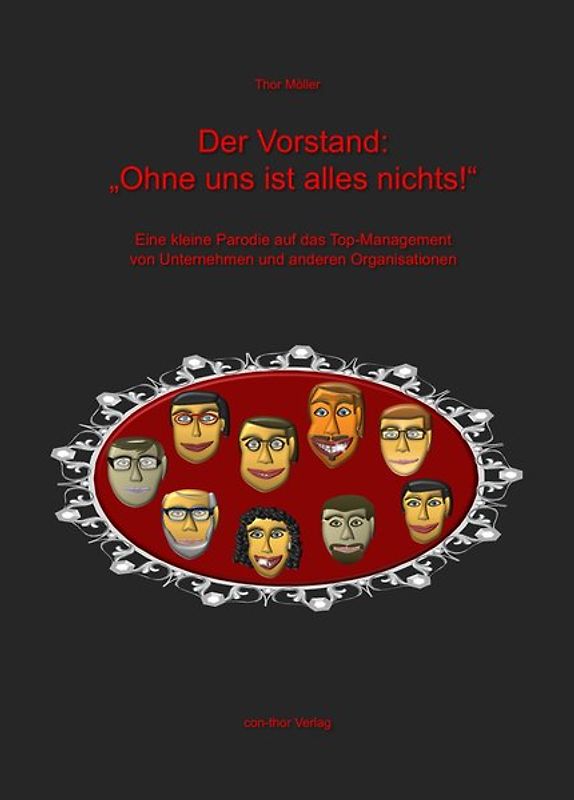 Der Vorstand: „Ohne uns ist alles nichts!“