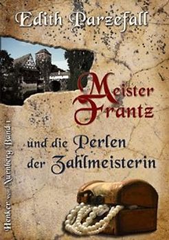Meister Frantz und die Perlen der Zahlmeisterin