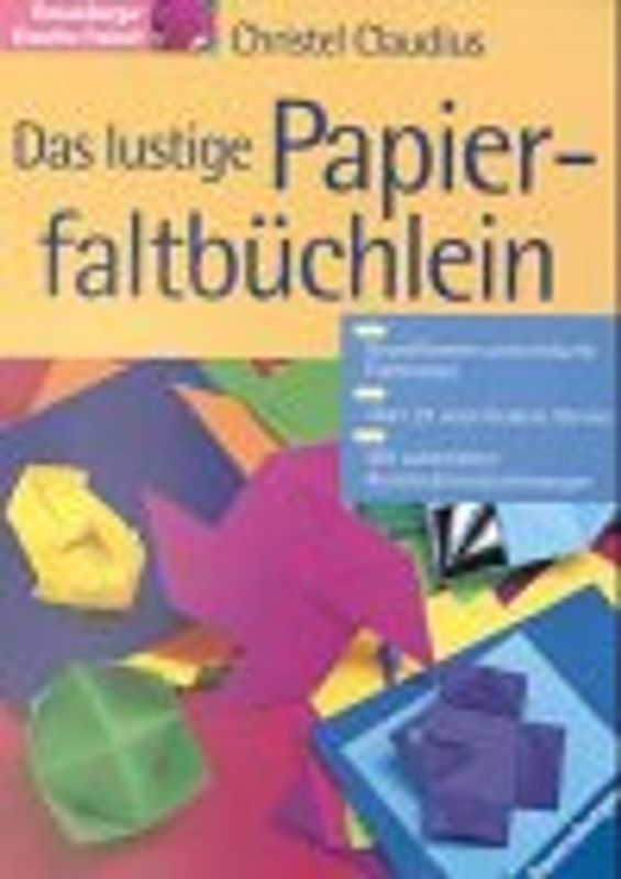 Das lustige Papierfaltbüchlein