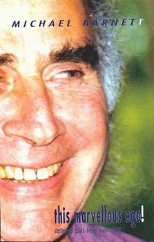 This Marvellous Ego. Intimate talks from may 1999