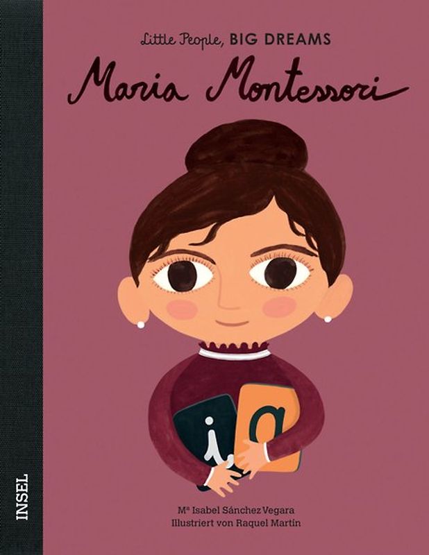 Maria Montessori – Little People, BIG DREAMS (Deutsche Ausgabe)