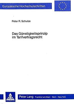 Das Günstigkeitsprinzip im Tarifvertragsrecht