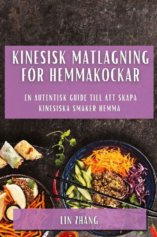 Kinesisk matlagning  för hemmakockar