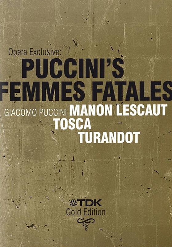 Puccini's Femmes Fatales - Gold Edition [3 DVDs]
