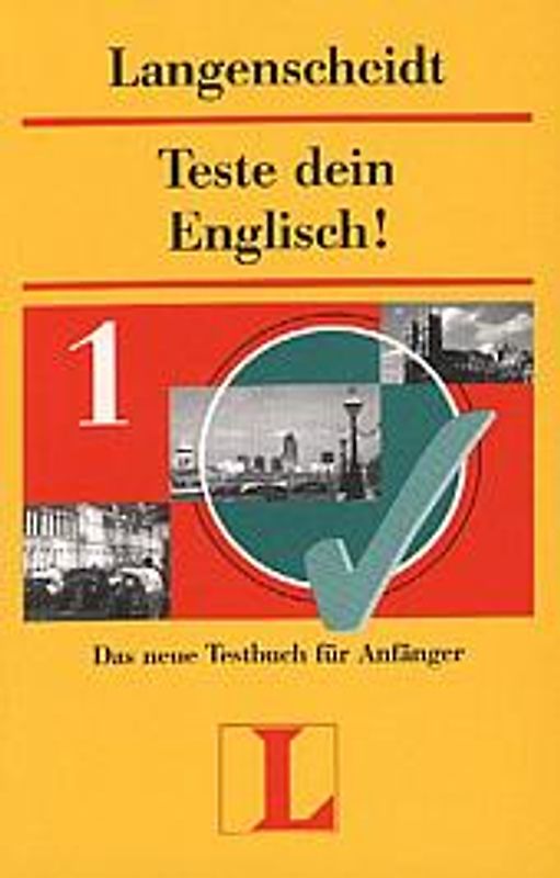 Langenscheidts Testbücher / Teste dein Englisch! Band 1