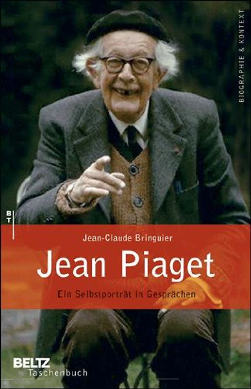 Jean Piaget - Ein Selbstporträt in Gesprächen