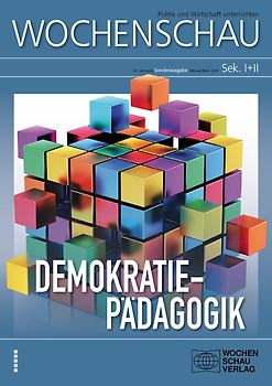 Demokratiepädagogik. Wochenschau Sonderausgabe 2014