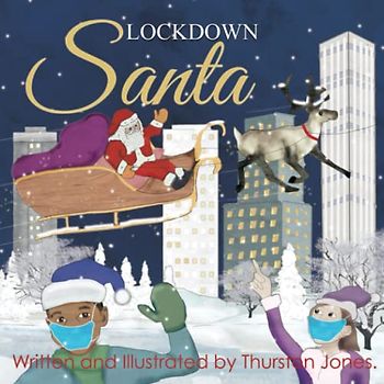 Lockdown Santa: A Very Magical Christmas