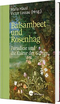 Balsambeet und Rosenhag