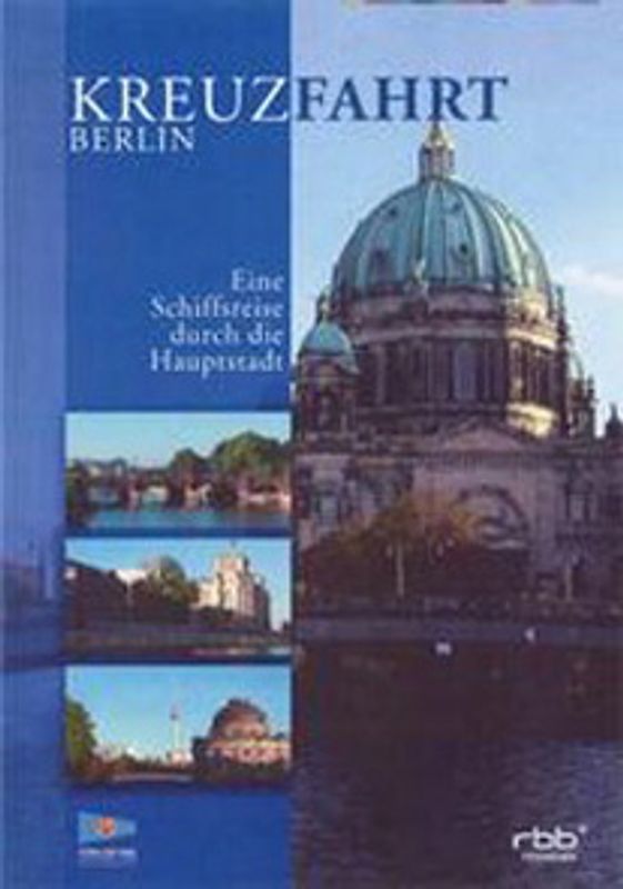 Kreuzfahrt Berlin - Eine Schiffsreise durch die Hauptstadt DVD