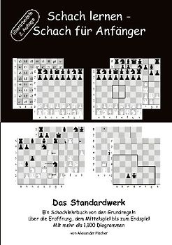 Schach lernen - Schach für Anfänger - Das Standardwerk