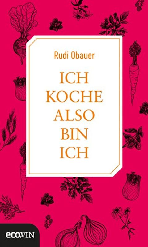 Ich koche, also bin ich