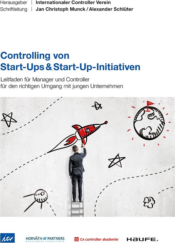 Controlling von Start-Ups & Start-Up-Initiativen - ICV-Leitfaden
