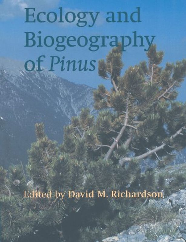 Ecology and Biogeography of Pinus