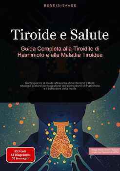 Tiroide e Salute: Guida Completa alla Tiroidite di Hashimoto e alle Malattie Tiroidee