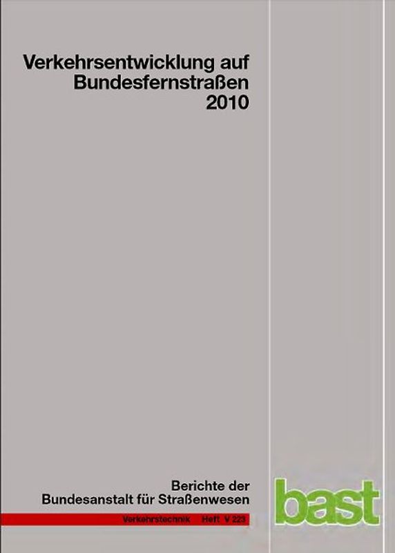Verkehrsentwicklung auf Bundesfernstraßen 2010