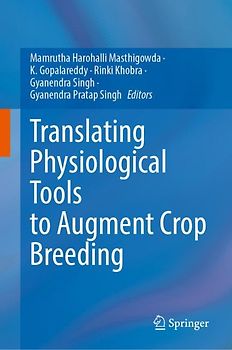 Translating Physiological Tools to Augment Crop Breeding