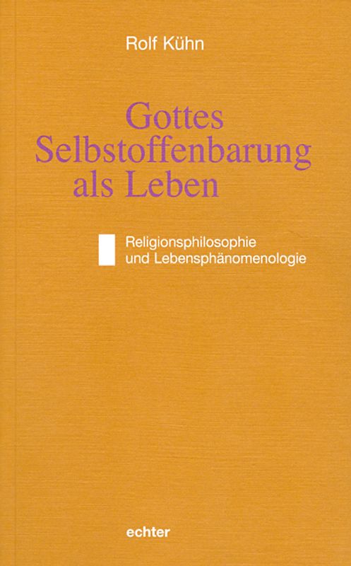 Gottes Selbstoffenbarung als Leben