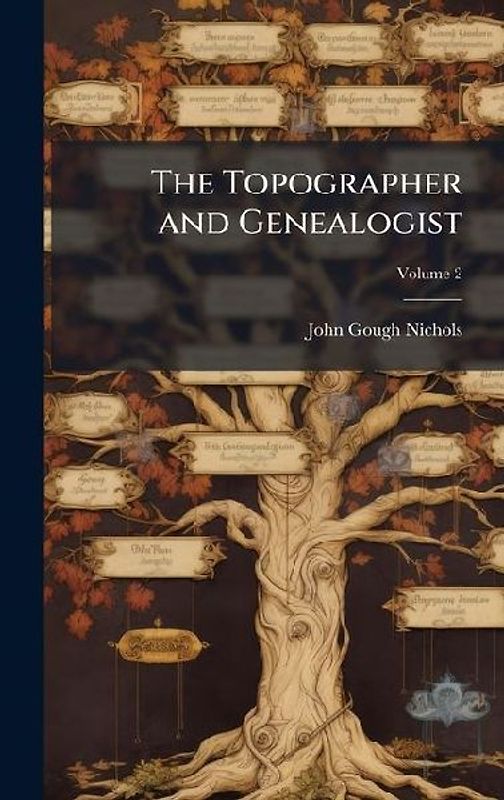 The Topographer and Genealogist