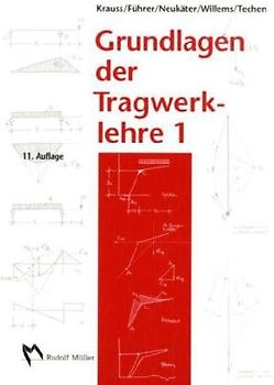 Grundlagen der Tragwerklehre 1