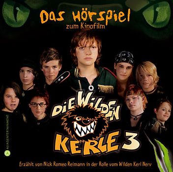 Die Wilden Kerle 3- Das Original-Hörspiel zum Kinofilm