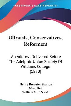 Ultraists, Conservatives, Reformers
