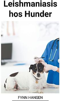 Leishmaniasis hos Hunder